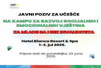JAVNI POZIV ZA UČEŠĆE NA KAMPU ZA RAZVOJ SOCIJALNIH I EMOCIONALNIH VJEŠTINA ZA MLADE SA I BEZ INVALIDITETA