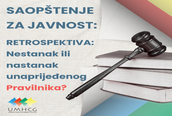 SAOPŠTENJE ZA JAVNOST: RETROSPEKTIVA: Nestanak ili nastanak unaprijeđenog Pravilnika?