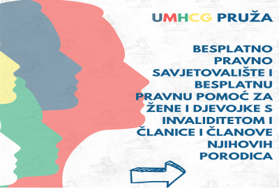NAJAVA: BESPLATNA PRAVNA POMOĆ ZA ŽENE I DJEVOJKE S INVALIDITETOM I ČLANICE I ČLANOVE NJIHOVIH PORODICA