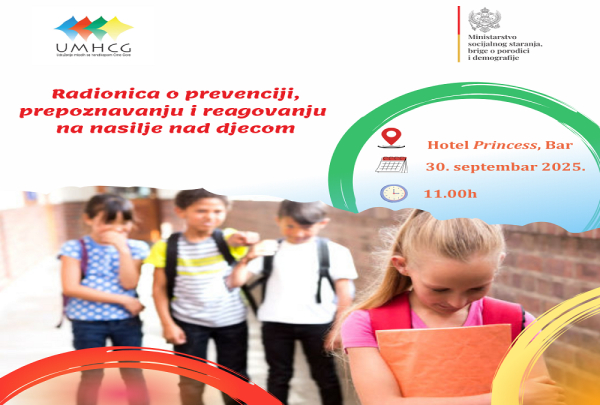 NAJAVA: UMHCG organizuje Radionicu o prevenciji, prepoznavanju i reagovanju na nasilje nad djecom