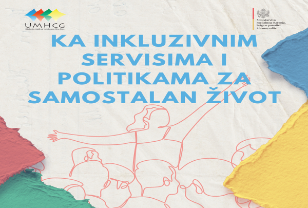NAJAVA: ZAPOČETA REALIZACIJA PROJEKTA KA INKLUZIVNIM SERVISIMA I POLITIKAMA ZA SAMOSTALAN ŽIVOT