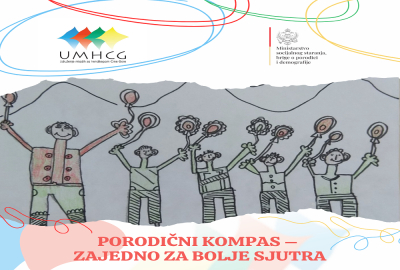 NAJAVA: UMHCG započinje realizaciju projekta Porodični kompas – Zajedno za bolje sjutra
