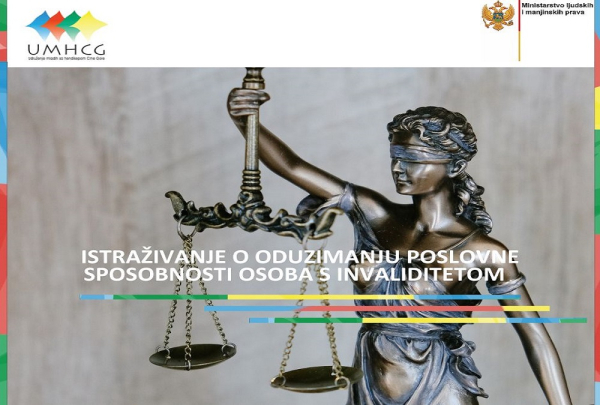 UMHCG: Diskriminatorna praksa oduzimanja poslovne sposobnosti osobama s invaliditetom u Crnoj Gori se nastavlja