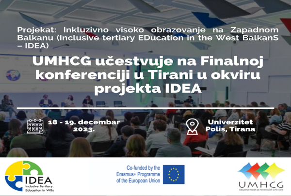 Najava: UMHCG učestvuje na Finalnoj konferenciji u Tirani u okviru projekta IDEA