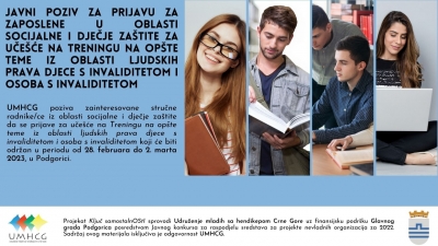 JAVNI POZIV ZA PRIJAVU ZA ZAPOSLENE U OBLASTI SOCIJALNE I DJEČJE ZA&Scaron;TITE ZA UČE&Scaron;ĆE NA TRENINGU NA OP&Scaron;TE TEME IZ OBLASTI LJUDSKIH PRAVA DJECE S INVALIDITETOM I OSOBA S INVALIDITETOM